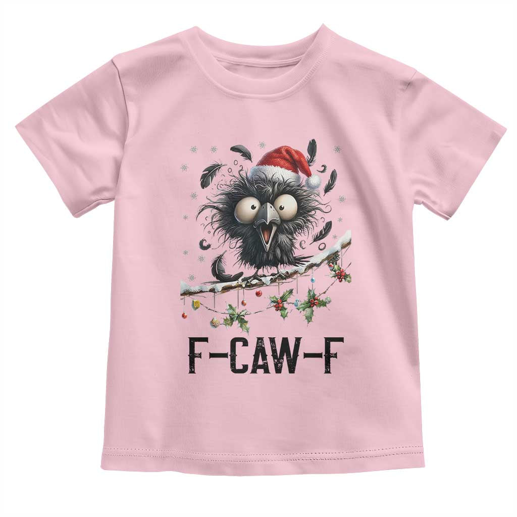 Funny F Caw F Christmas Crow Toddler T Shirt Santa Raven Xmas Holiday Snowflake TS11 Light Pink Print Your Wear