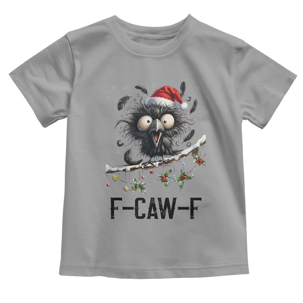 Funny F Caw F Christmas Crow Toddler T Shirt Santa Raven Xmas Holiday Snowflake TS11 Sport Gray Print Your Wear