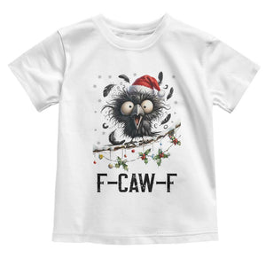 Funny F Caw F Christmas Crow Toddler T Shirt Santa Raven Xmas Holiday Snowflake TS11 White Print Your Wear