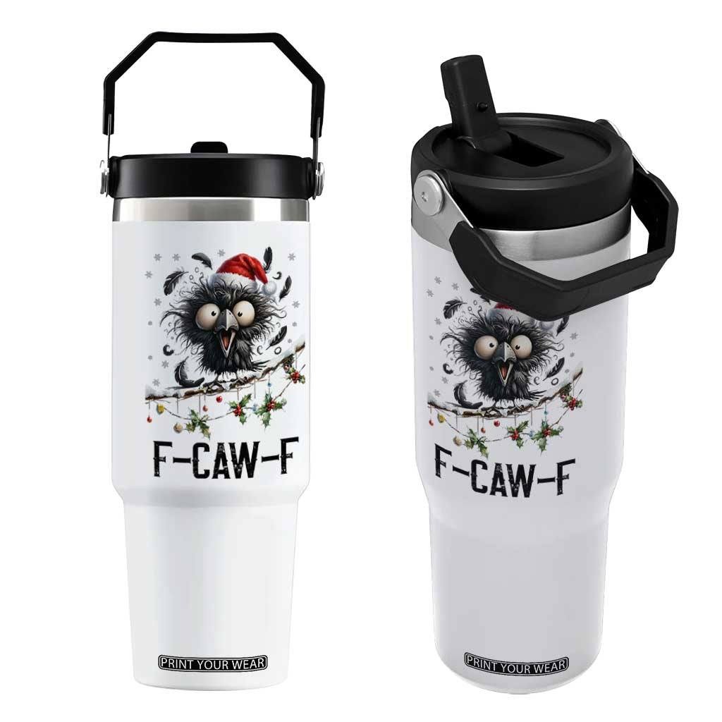 Funny F Caw F Christmas Crow Flip Straw Tumbler Santa Raven Xmas Holiday Snowflake TS11 One Size: 30 oz White Print Your Wear