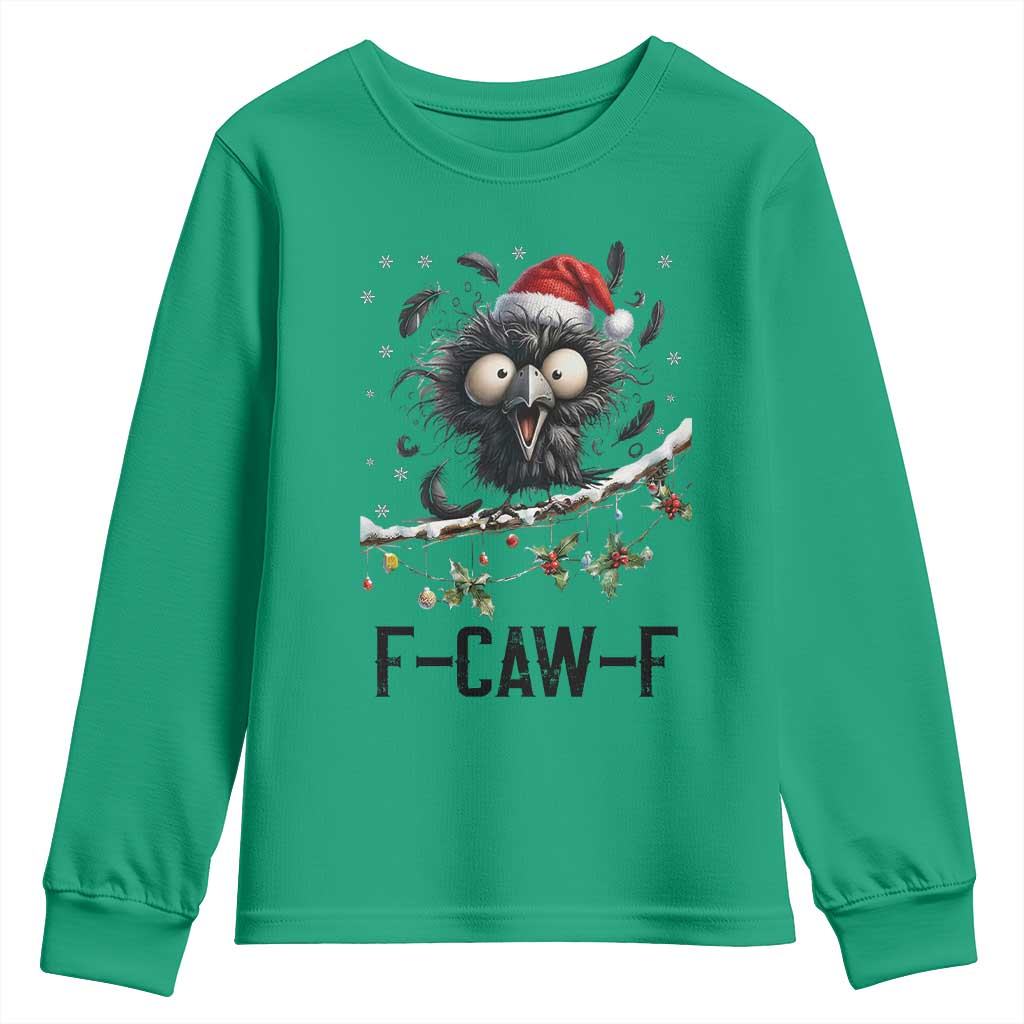 Funny F Caw F Christmas Crow Youth Sweatshirt Santa Raven Xmas Holiday Snowflake TS11 Irish Green Print Your Wear