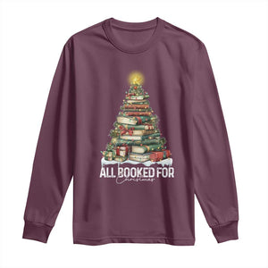 All Booked For Christmas Long Sleeve Shirt Xmas Tree Lights Book Lover TS11 Maroon Print Your Wear