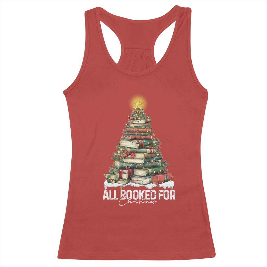 All Booked For Christmas Racerback Tank Top Xmas Tree Lights Book Lover TS11 Red Print Your Wear