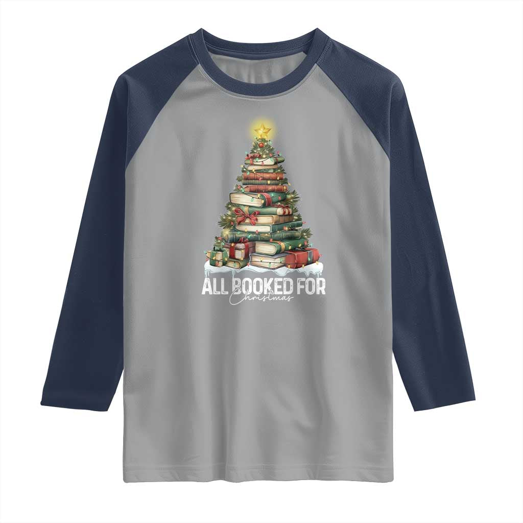 All Booked For Christmas Raglan Shirt Xmas Tree Lights Book Lover TS11 Sport Gray Navy Print Your Wear