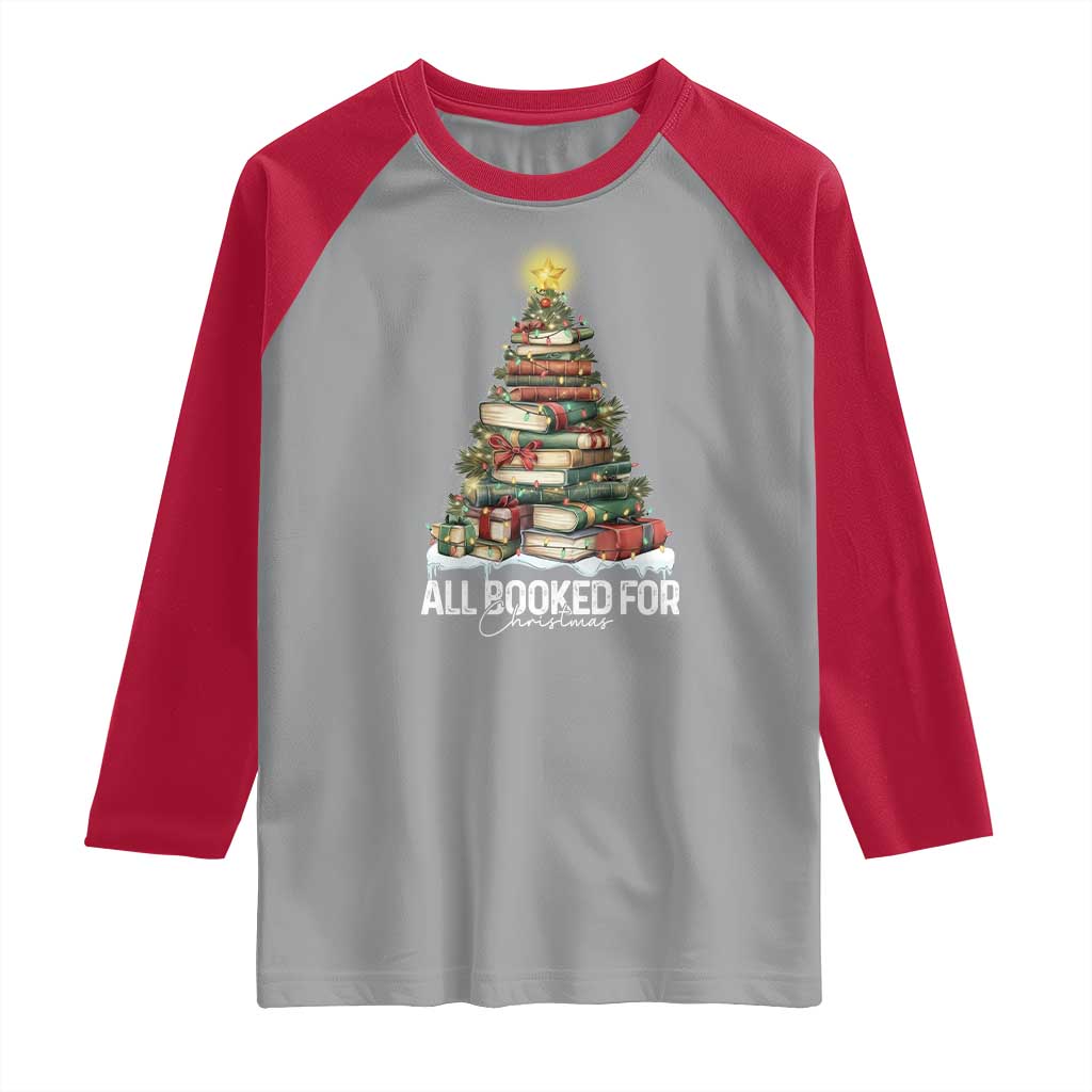 All Booked For Christmas Raglan Shirt Xmas Tree Lights Book Lover TS11 Sport Gray Red Print Your Wear