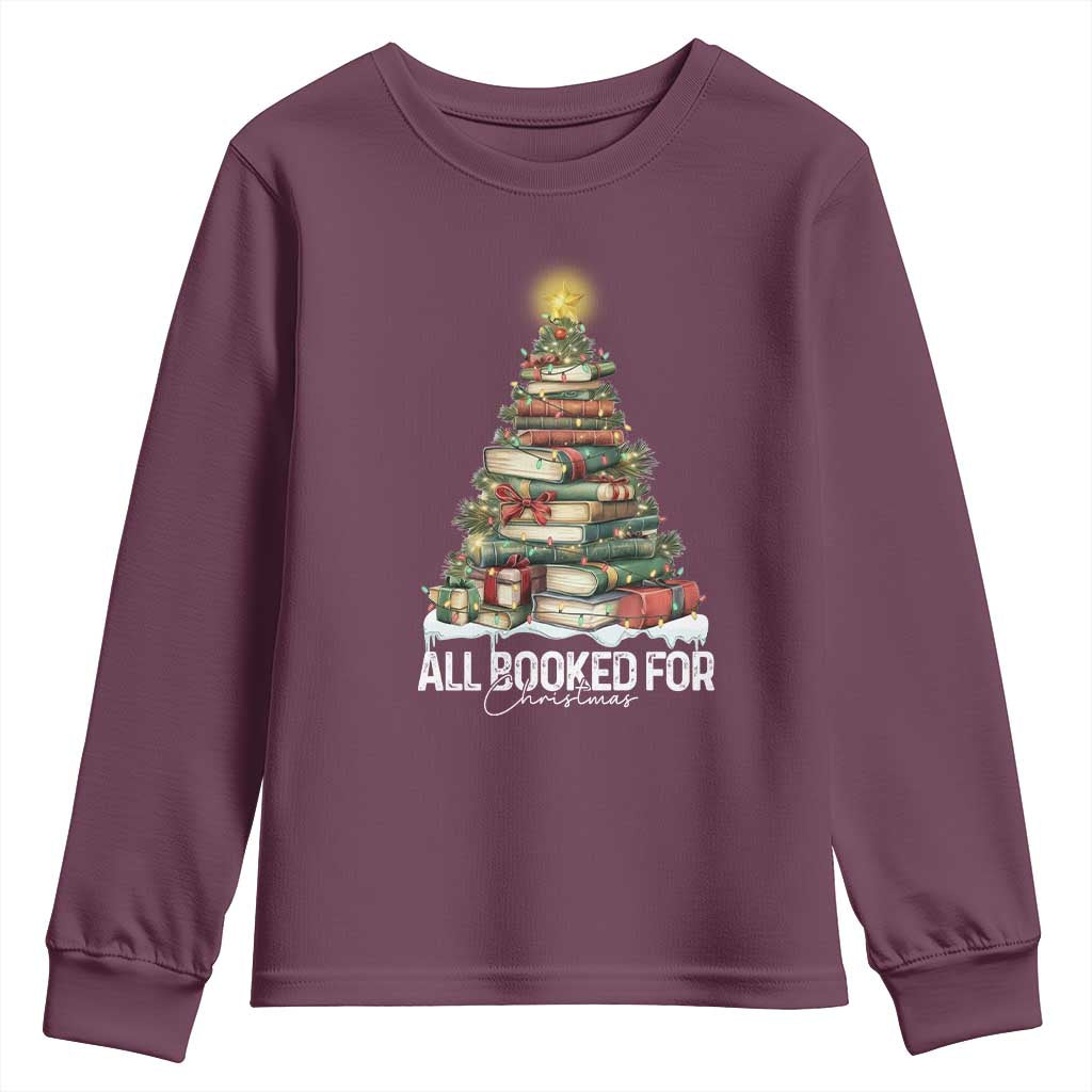 All Booked For Christmas Youth Sweatshirt Xmas Tree Lights Book Lover TS11 Maroon Print Your Wear