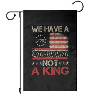 We Have A Constitution Not A King Garden Flag No Kings in America Betsy Ross Flag - Print Your Wear