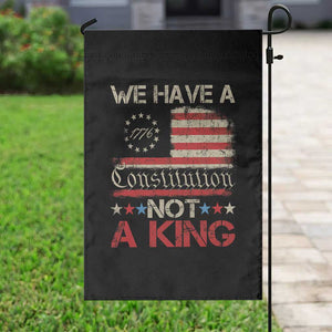 We Have A Constitution Not A King Garden Flag No Kings in America Betsy Ross Flag - Print Your Wear