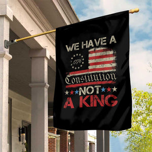 We Have A Constitution Not A King Garden Flag No Kings in America Betsy Ross Flag - Print Your Wear