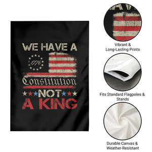 We Have A Constitution Not A King Garden Flag No Kings in America Betsy Ross Flag - Print Your Wear