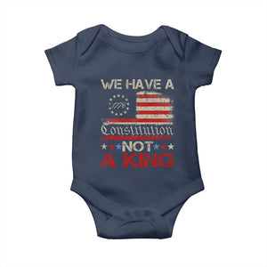 We Have A Constitution Not A King Baby Onesie No Kings in America Betsy Ross Flag TS11 Navy Print Your Wear