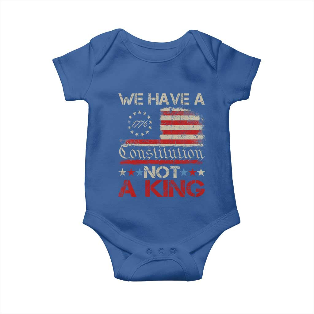 We Have A Constitution Not A King Baby Onesie No Kings in America Betsy Ross Flag TS11 Royal Blue Print Your Wear