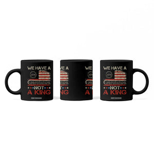 We Have A Constitution Not A King Coffee Mug No Kings in America Betsy Ross Flag TS11 Print Your Wear