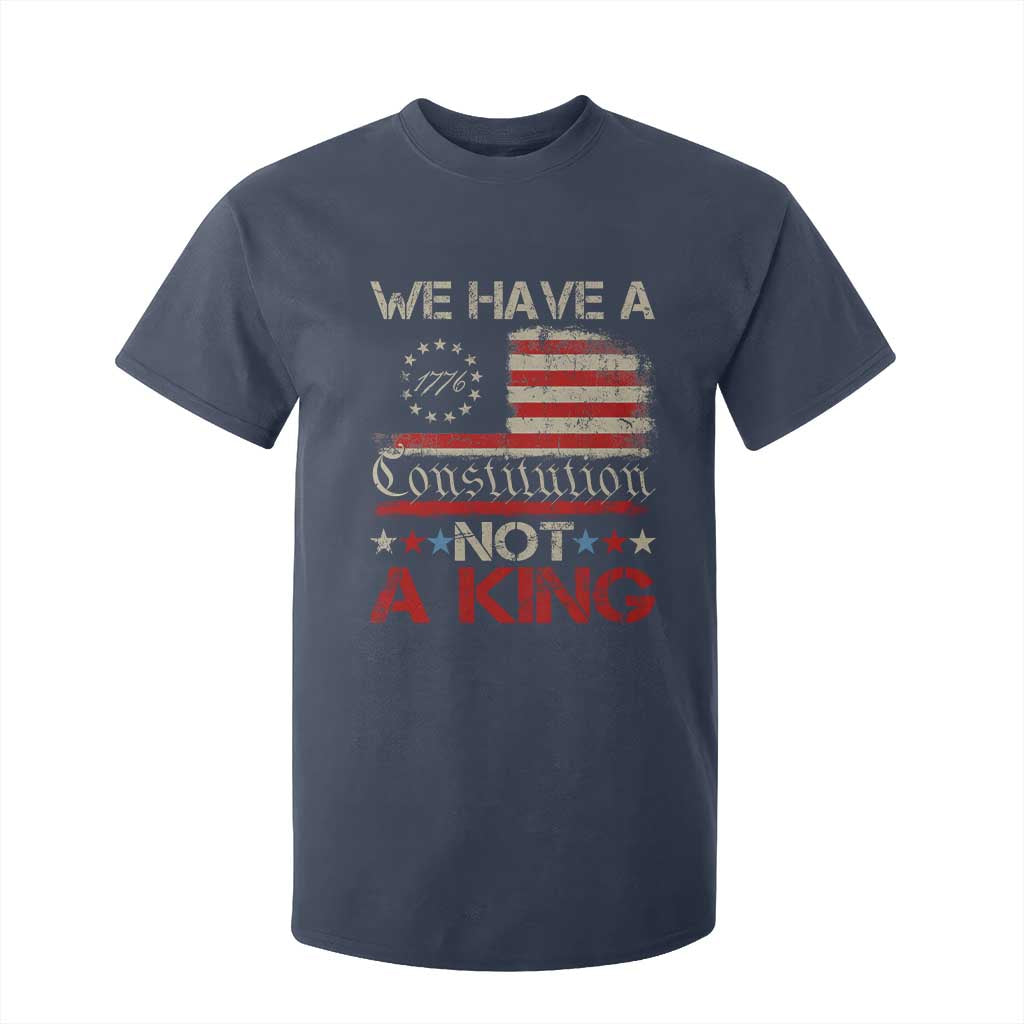 We Have A Constitution Not A King T Shirt For Kid No Kings in America Betsy Ross Flag TS11 Navy Print Your Wear