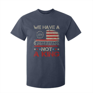 We Have A Constitution Not A King T Shirt For Kid No Kings in America Betsy Ross Flag TS11 Navy Print Your Wear