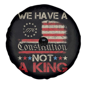 We Have A Constitution Not A King Spare Tire Cover No Kings in America Betsy Ross Flag TS11 Print Your Wear