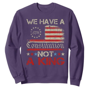 We Have A Constitution Not A King Sweatshirt No Kings in America Betsy Ross Flag - Print Your Wear