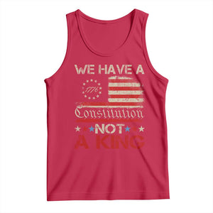 We Have A Constitution Not A King Tank Top No Kings in America Betsy Ross Flag TS11 Red Print Your Wear