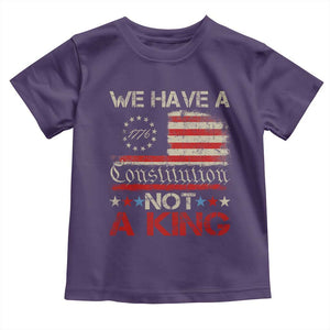 We Have A Constitution Not A King Toddler T Shirt No Kings in America Betsy Ross Flag TS11 Purple Print Your Wear