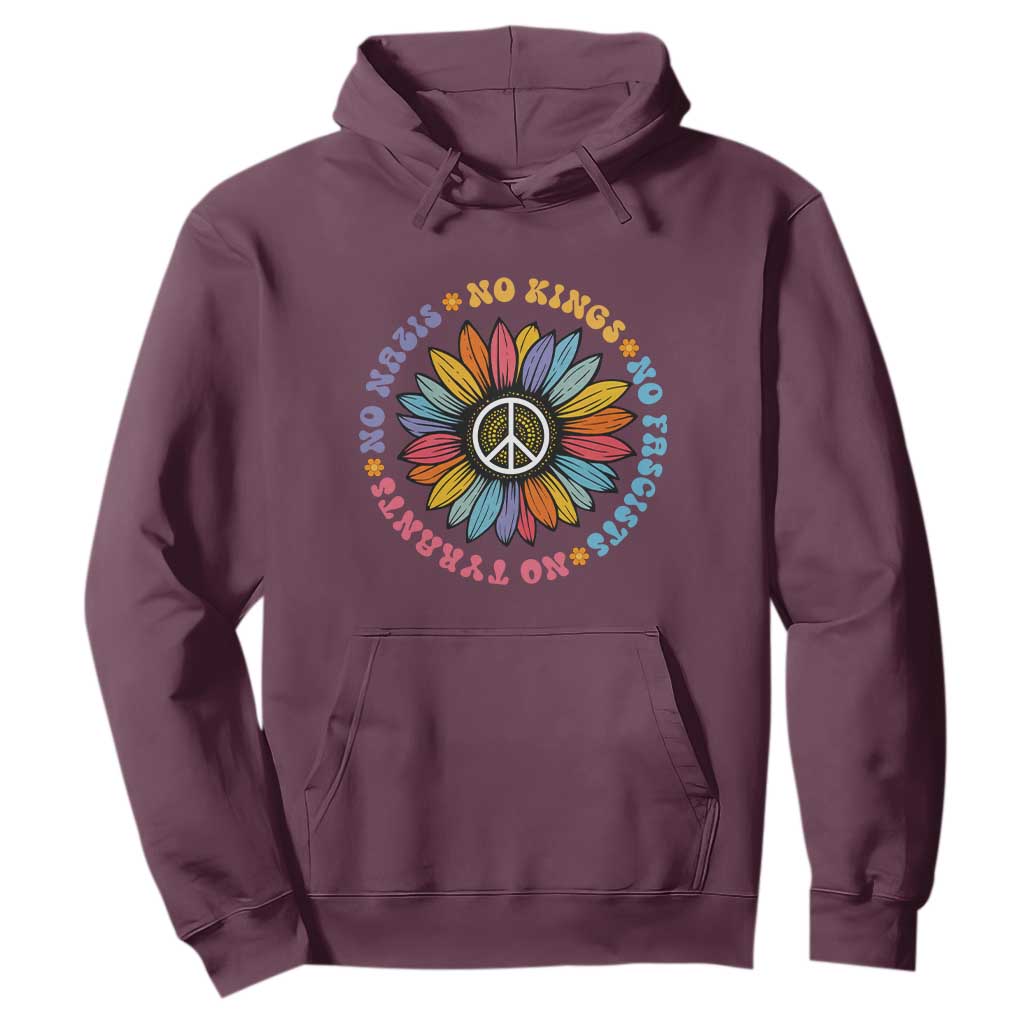 No Kings No Fascists No Tyrants No Nazis Hoodie Peace Floral Sunflower TS11 Maroon Print Your Wear