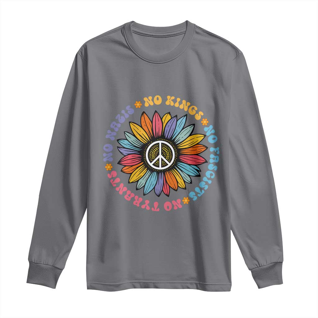 No Kings No Fascists No Tyrants No Nazis Long Sleeve Shirt Peace Floral Sunflower TS11 Charcoal Print Your Wear