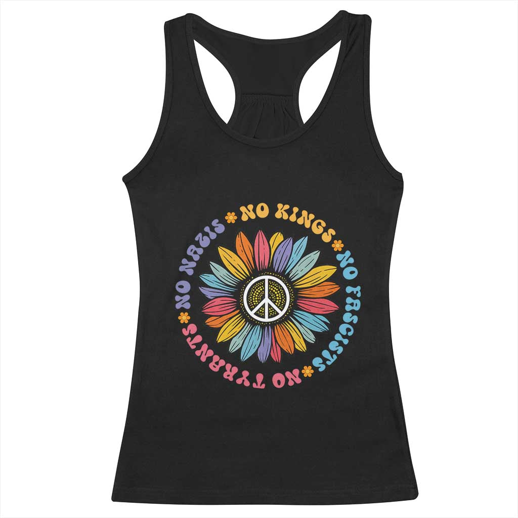 No Kings No Fascists No Tyrants No Nazis Racerback Tank Top Peace Floral Sunflower - Print Your Wear