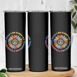 No Kings No Fascists No Tyrants No Nazis Skinny Tumbler Peace Floral Sunflower TS11 Print Your Wear