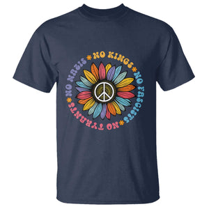 No Kings No Fascists No Tyrants No Nazis T Shirt Peace Floral Sunflower TS11 Navy Print Your Wear
