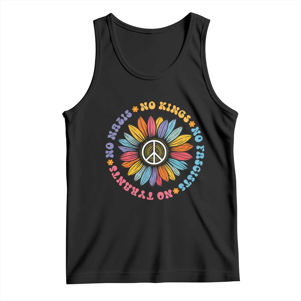 No Kings No Fascists No Tyrants No Nazis Tank Top Peace Floral Sunflower TS11 Black Print Your Wear