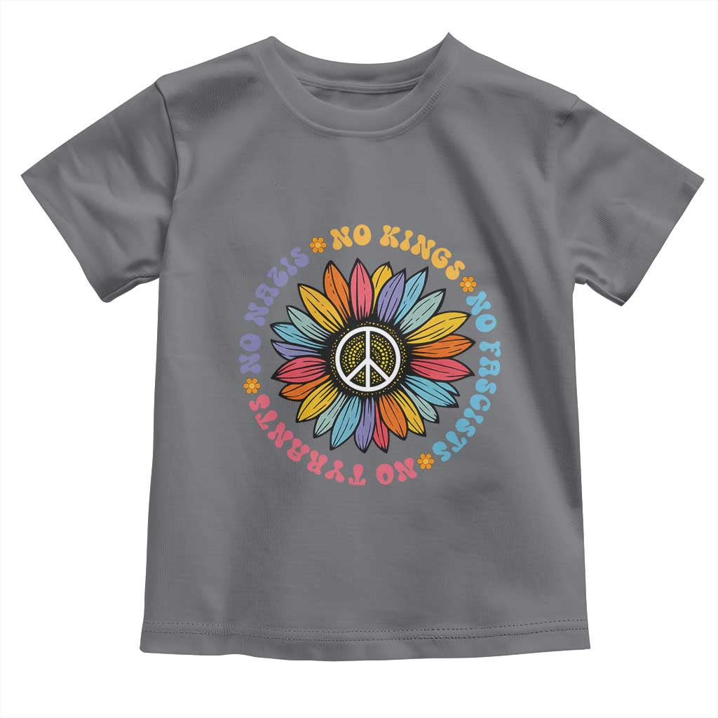 No Kings No Fascists No Tyrants No Nazis Toddler T Shirt Peace Floral Sunflower TS11 Charcoal Print Your Wear