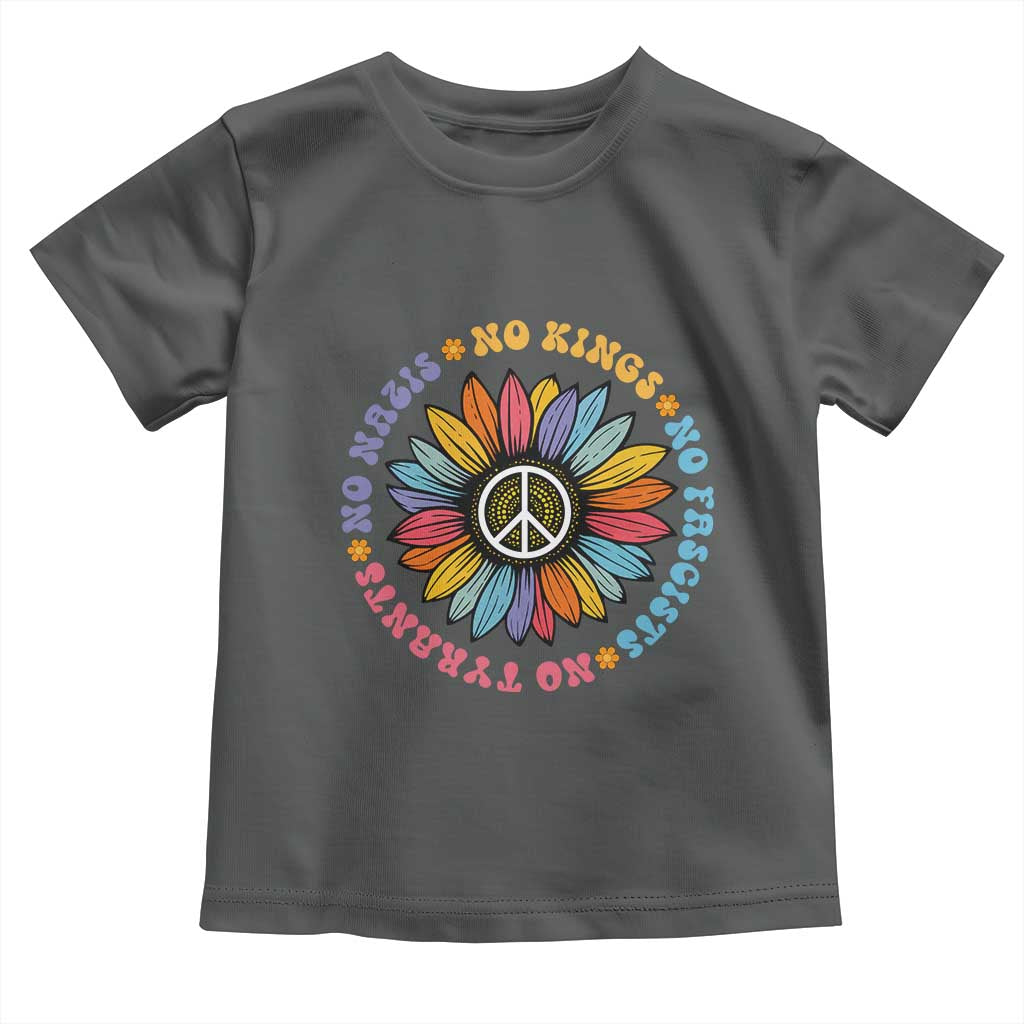 No Kings No Fascists No Tyrants No Nazis Toddler T Shirt Peace Floral Sunflower TS11 Dark Heather Print Your Wear
