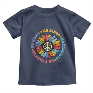 No Kings No Fascists No Tyrants No Nazis Toddler T Shirt Peace Floral Sunflower TS11 Navy Print Your Wear