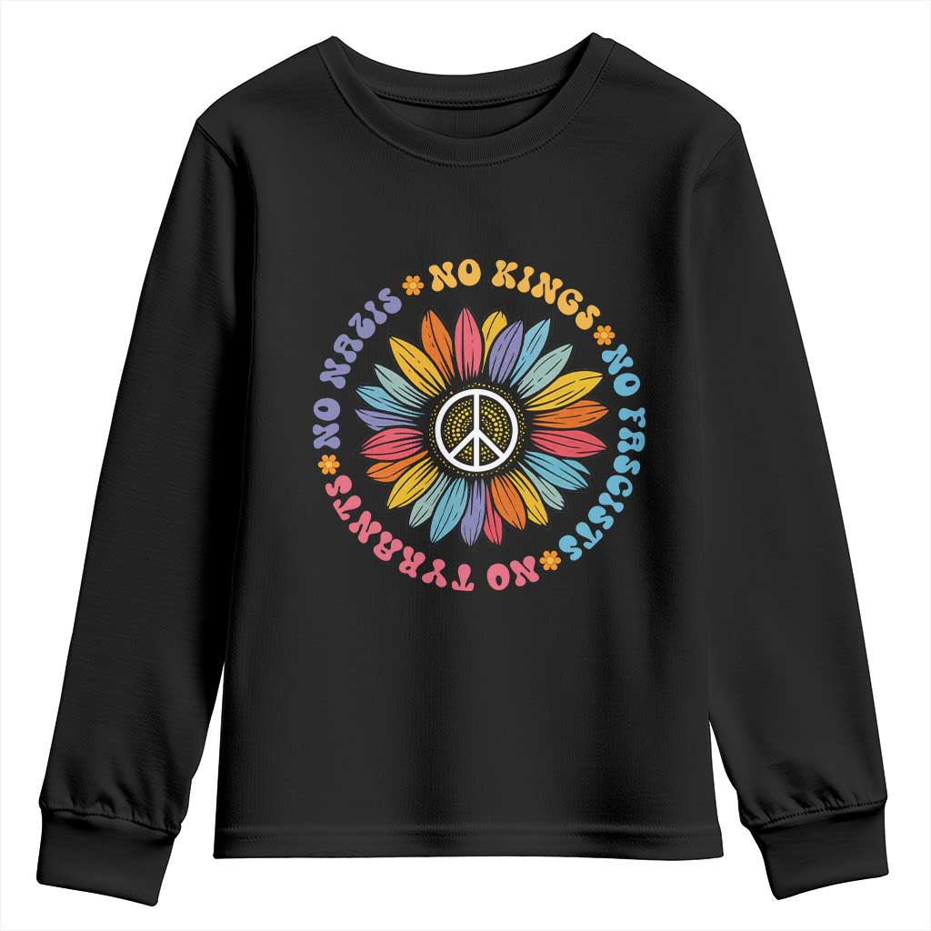 No Kings No Fascists No Tyrants No Nazis Youth Sweatshirt Peace Floral Sunflower TS11 Black Print Your Wear