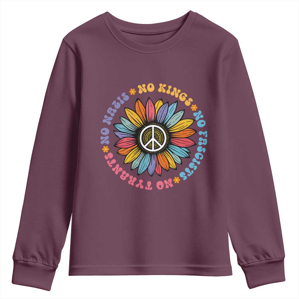 No Kings No Fascists No Tyrants No Nazis Youth Sweatshirt Peace Floral Sunflower TS11 Maroon Print Your Wear