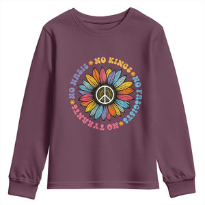 No Kings No Fascists No Tyrants No Nazis Youth Sweatshirt Peace Floral Sunflower TS11 Maroon Print Your Wear