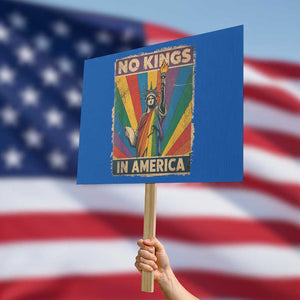 Funny No Kings In America LGBT Protest Sign Retro Statue Of Liberty TS11 Horizontal 18" × 24" Blue Print Your Wear