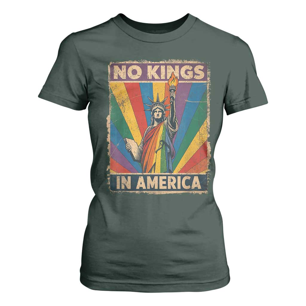 Funny No Kings In America LGBT T Shirt For Women Retro Statue Of Liberty TS11 Dark Forest Green Print Your Wear