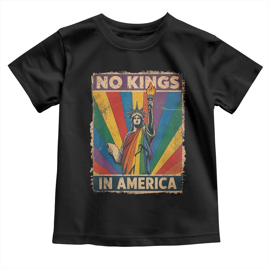 Funny No Kings In America LGBT Toddler T Shirt Retro Statue Of Liberty TS11 Black Print Your Wear