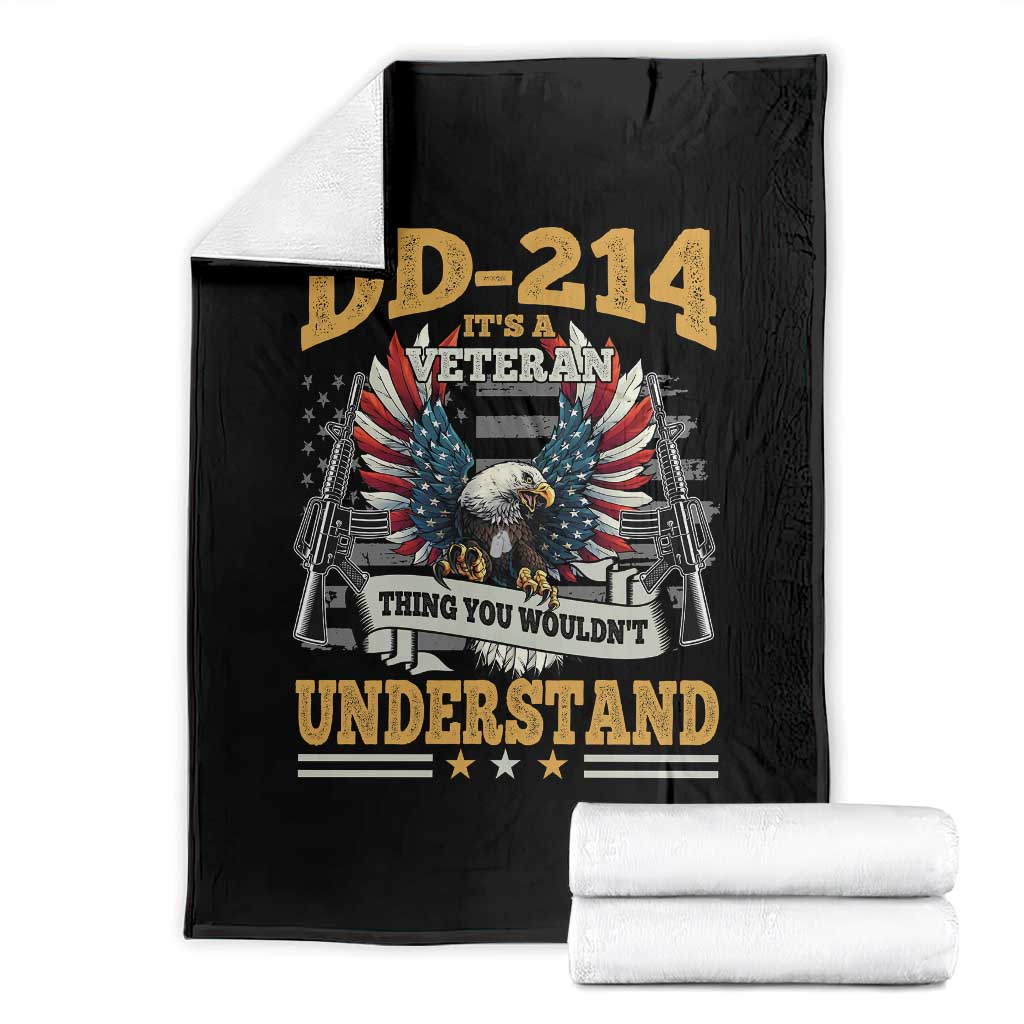 DD214 It Is A Veteran Thing You Wouldnt Understand Throw Blanket US Veteran Bald Egale TS11 Black Print Your Wear