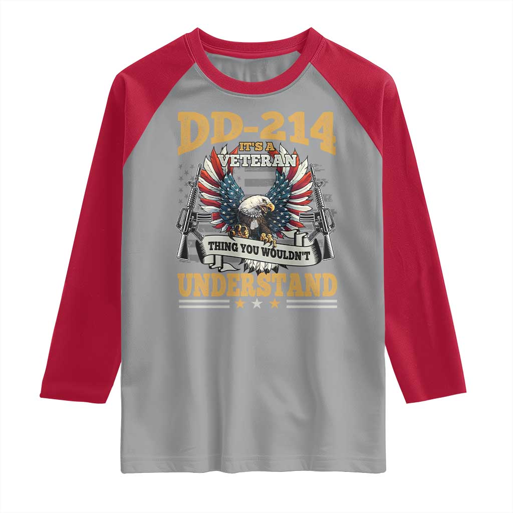 DD214 It Is A Veteran Thing You Wouldnt Understand Raglan Shirt US Veteran Bald Egale TS11 Sport Gray Red Print Your Wear