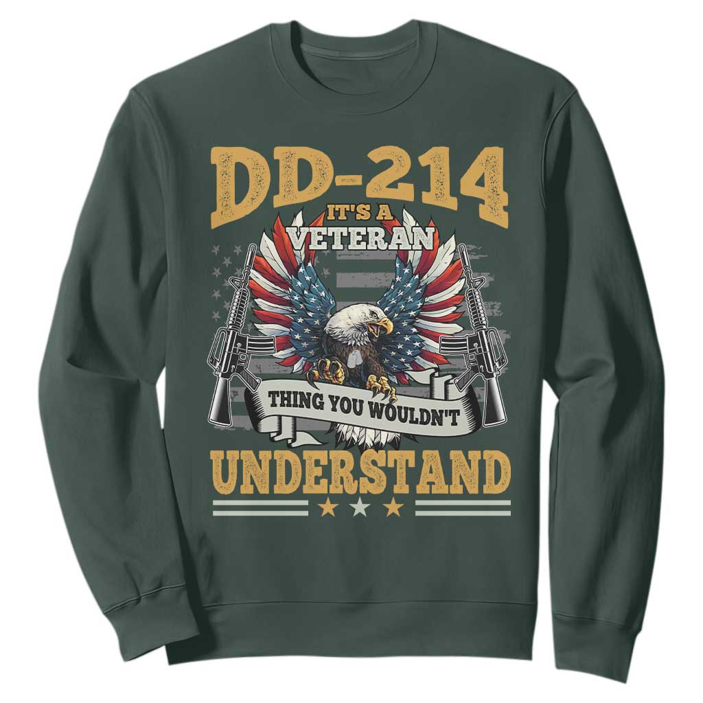 DD214 It Is A Veteran Thing You Wouldnt Understand Sweatshirt US Veteran Bald Egale TS11 Dark Forest Green Print Your Wear