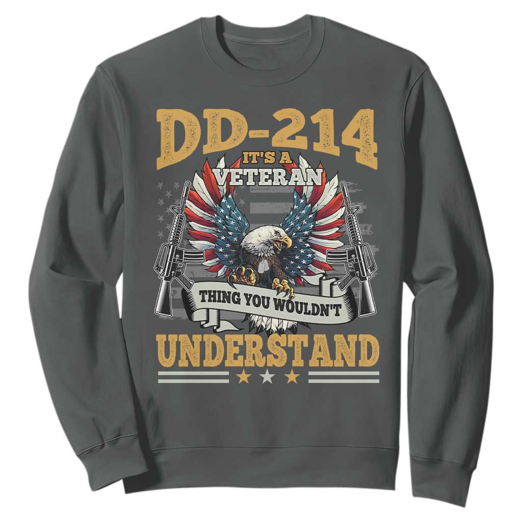 DD214 It Is A Veteran Thing You Wouldnt Understand Sweatshirt US Veteran Bald Egale TS11 Dark Heather Print Your Wear