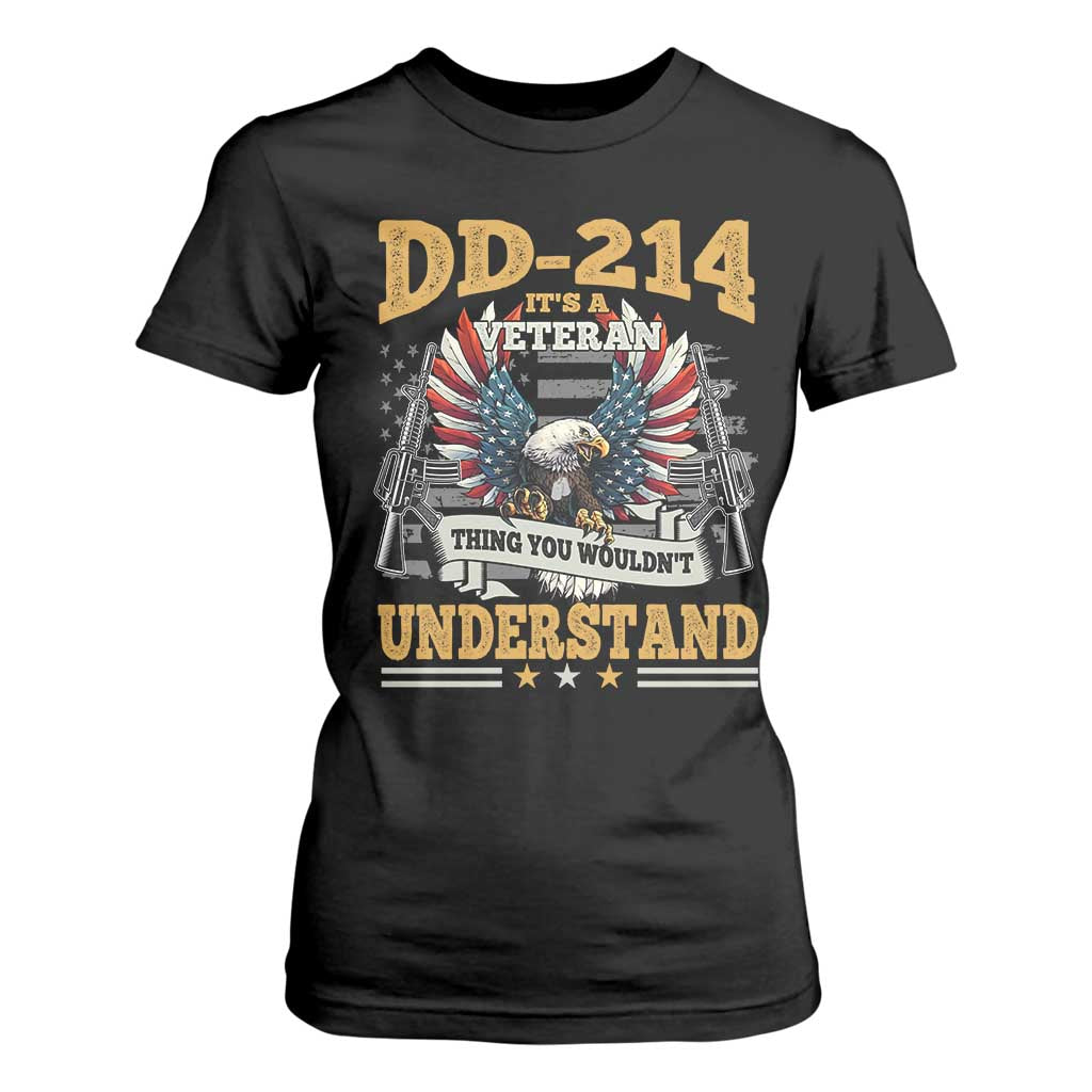 DD214 It Is A Veteran Thing You Wouldnt Understand T Shirt For Women US Veteran Bald Egale TS11 Black Print Your Wear