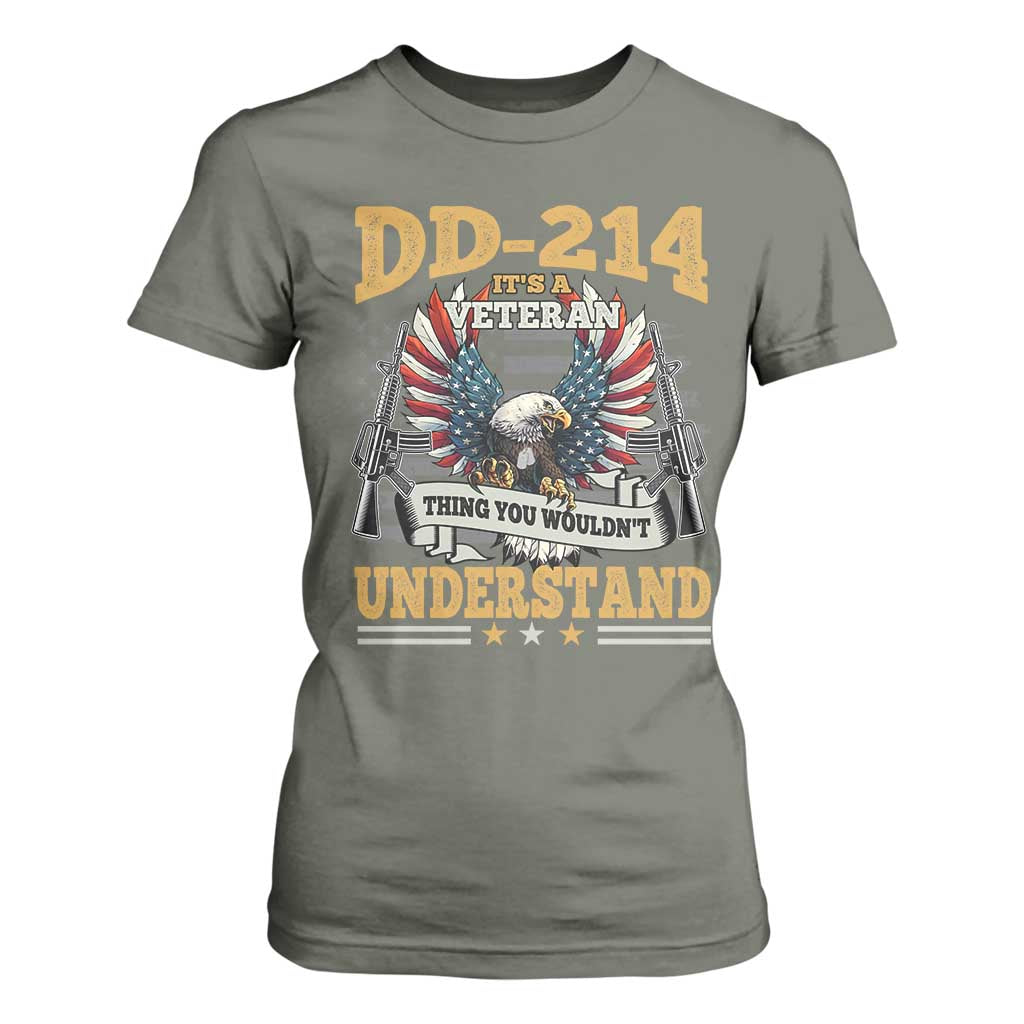 DD214 It Is A Veteran Thing You Wouldnt Understand T Shirt For Women US Veteran Bald Egale TS11 Military Green Print Your Wear