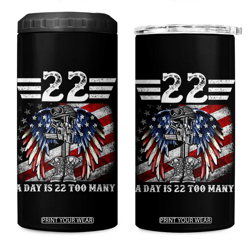 Veteran Suicide Awareness 4 in 1 Can Cooler Tumbler 22 A Day Is 22 Too Many Vintage American Flag TS11 One Size: 16 oz Black Print Your Wear