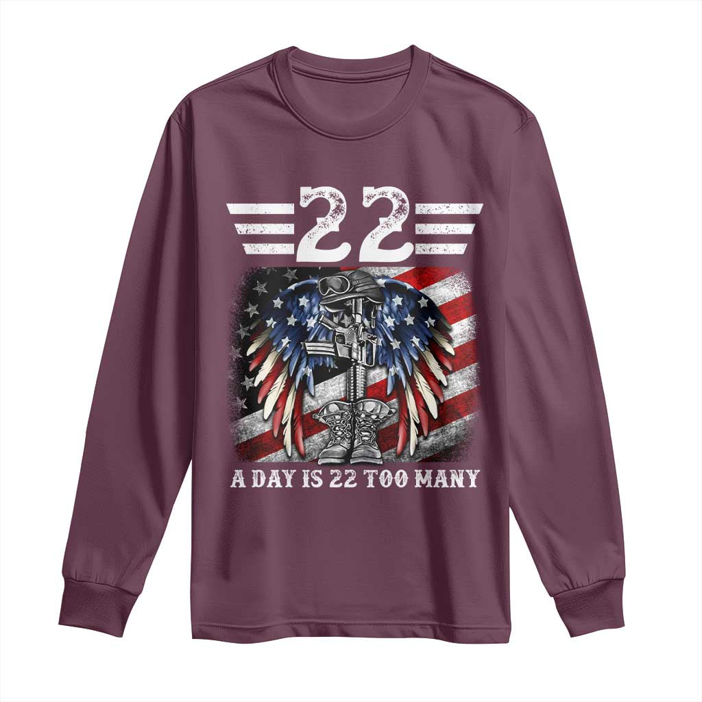 Veteran Suicide Awareness Long Sleeve Shirt 22 A Day Is 22 Too Many Vintage American Flag TS11 Maroon Print Your Wear