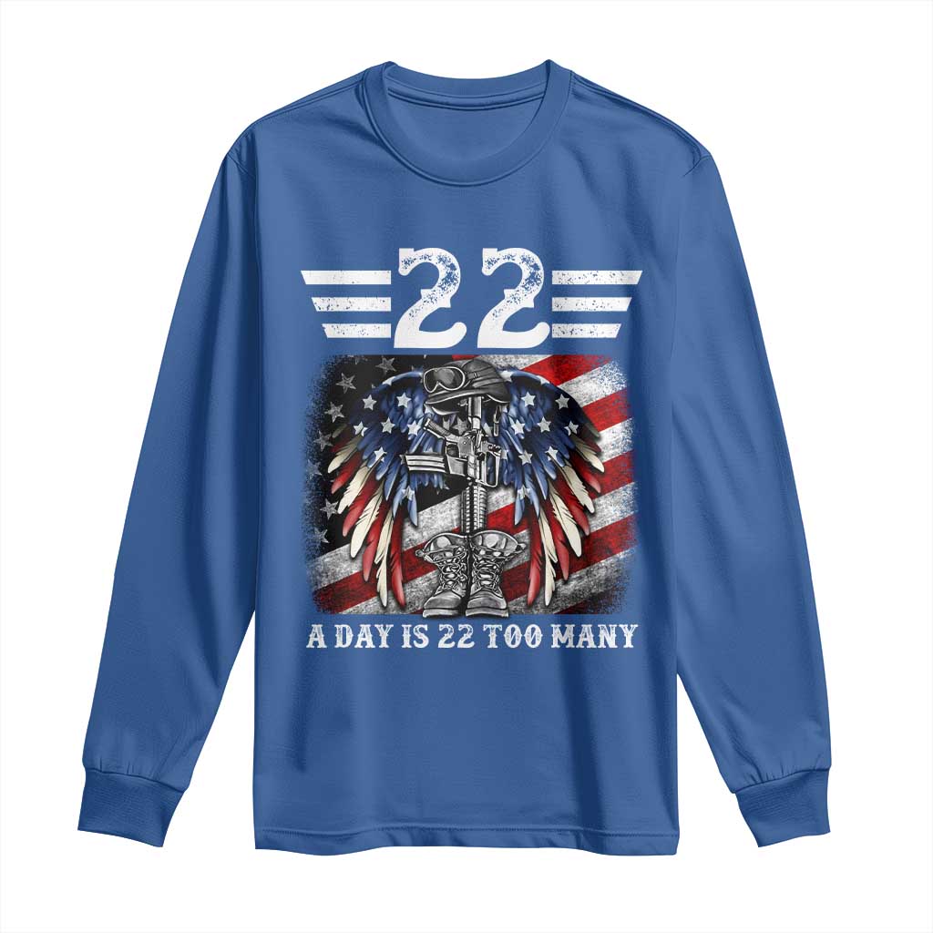 Veteran Suicide Awareness Long Sleeve Shirt 22 A Day Is 22 Too Many Vintage American Flag TS11 Royal Blue Print Your Wear