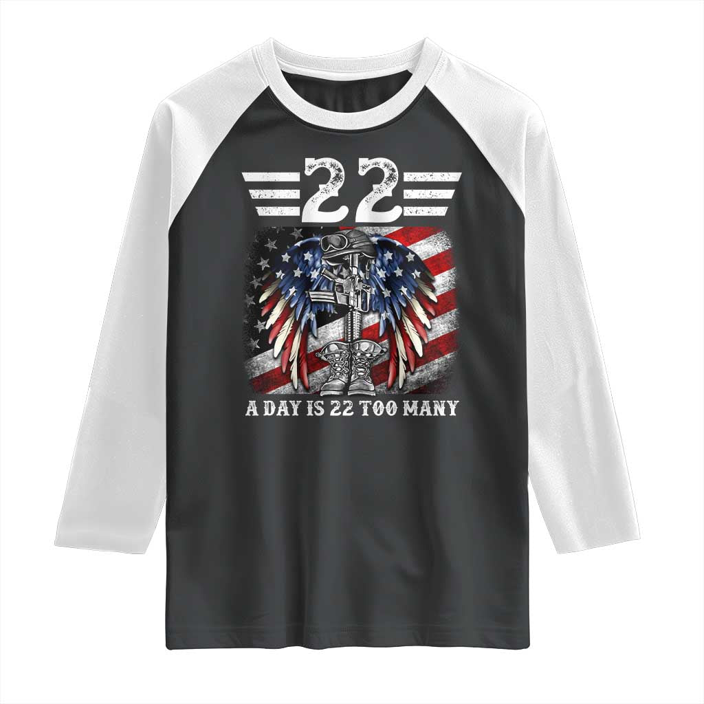 Veteran Suicide Awareness Raglan Shirt 22 A Day Is 22 Too Many Vintage American Flag TS11 Black White Print Your Wear