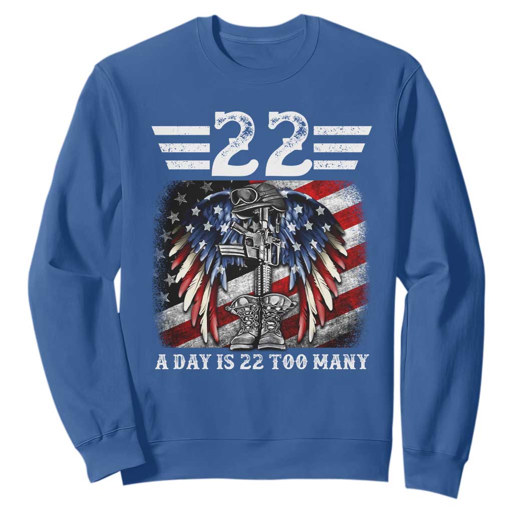 Veteran Suicide Awareness Sweatshirt 22 A Day Is 22 Too Many Vintage American Flag TS11 Royal Blue Print Your Wear