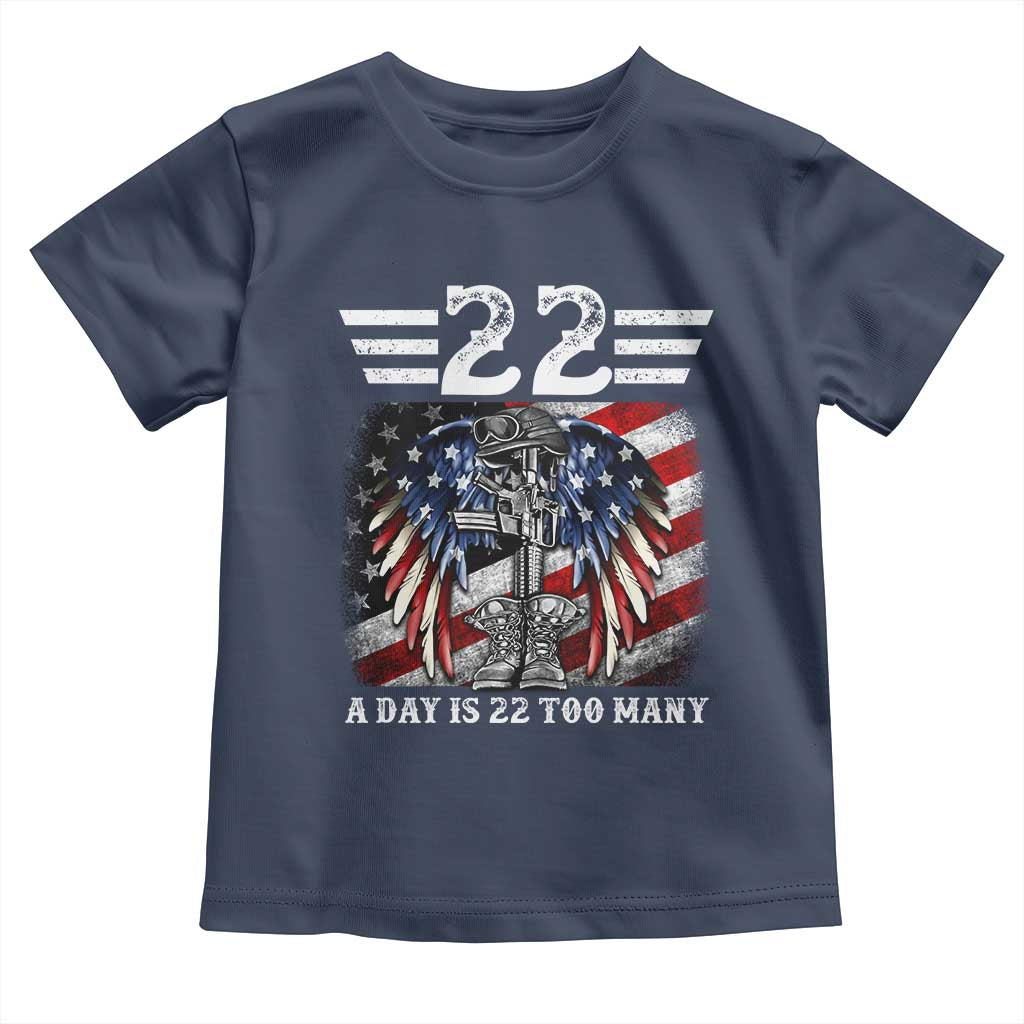 Veteran Suicide Awareness Toddler T Shirt 22 A Day Is 22 Too Many Vintage American Flag TS11 Navy Print Your Wear